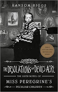 The Desolations of Devil's Acre by Ransom Riggs