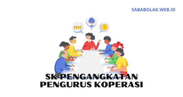 SK Pengangkatan Pengurus Koperasi - Pengertian, Manfaat dan Contohnya