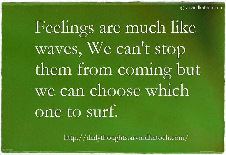 Daily Quote Feelings Are Much Like Waves Best Daily Thoughts With Meanings