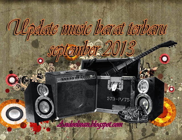 Update music barat terbaru september 2013