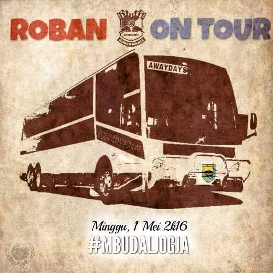 Event: Batang | 1 Mei 2016 | Roban Mania On Tour Mbudal Jogja (PSIM Yogyakarta vs PERSIBAT Batang)