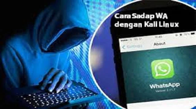 Cara Sadap WhatsApp dengan Kali Linux