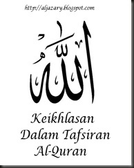 keikhlasan dalam tafsiran Al-Quran