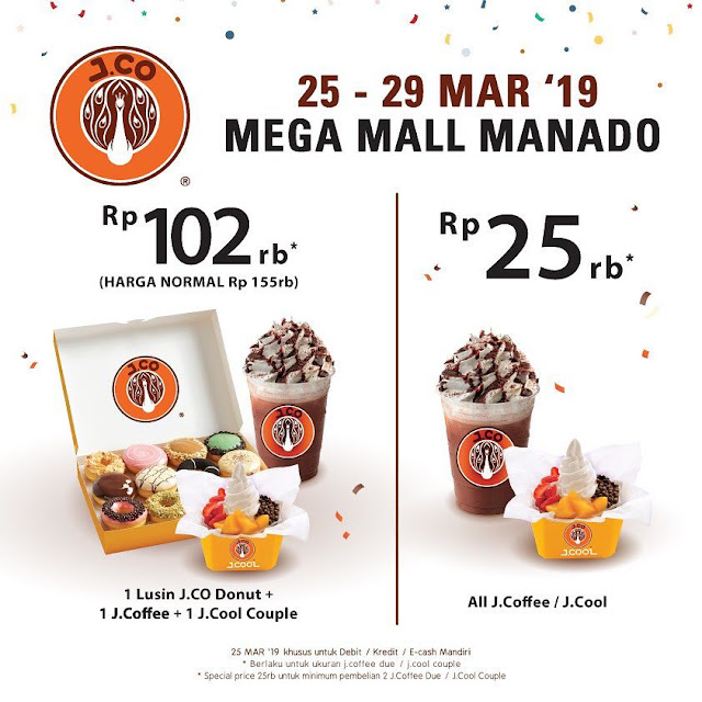 #JCO - #Promo Opening Harga Special di Mega Mall Manado (25 - 29 Maret 2019)