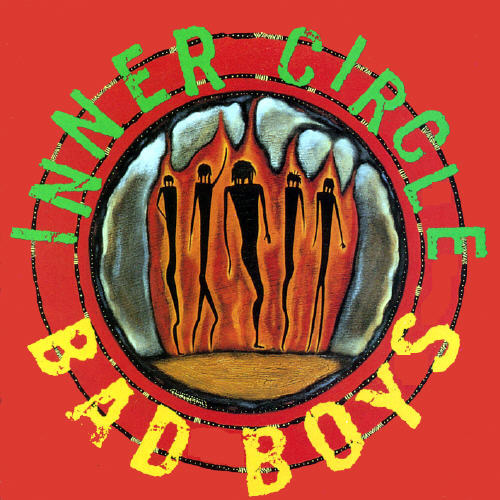 Inner Circle - Bad Boys