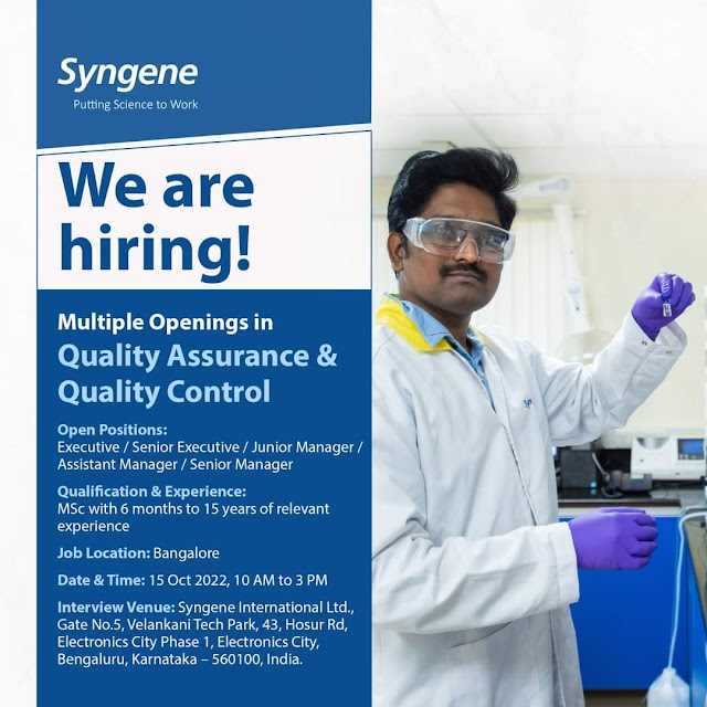 Syngene International | Walk-in interview at Bangalore for QC/QA on 15th October 2022