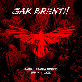 MP3 download Pandji Pragiwaksono - Gak Brenti (feat. Iwa K & Laze) - Single iTunes plus aac m4a mp3