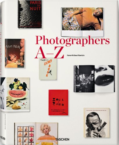 Photographers A-Z by Hans Michael Koetzle