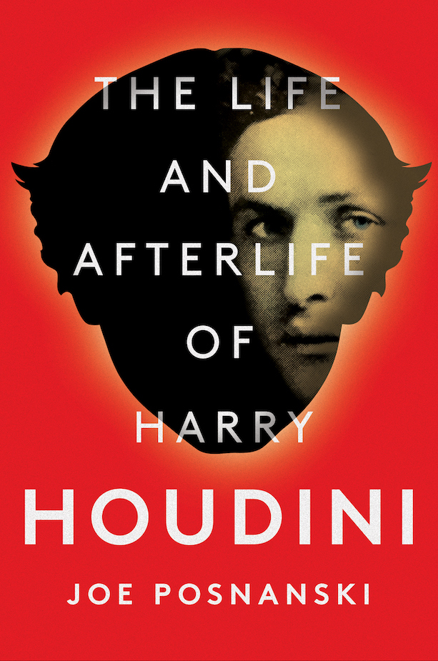 WILD ABOUT HARRY: The Life and Afterlife of Harry Houdini Los Angeles  launch events