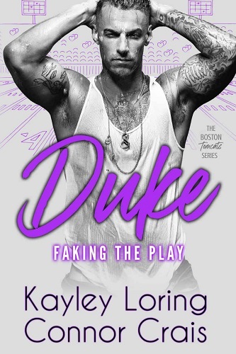 DUKE Faking the Play – Kayley Loring & Connor Crais