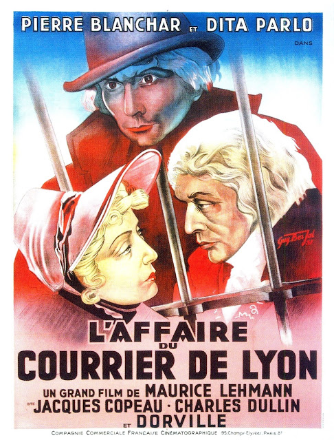 L'AFFAIRE DU COURRIER DE LYON. Francia. Firma: Guy Berjab. EL CRIMEN DEL CORREO DE LYON. L’affaire du courrier de Lyon. 1937. Dirección: Claude Autant-Lara, Maurice Lehmann. Reparto: Pierre Blanchar, Dita Parlo, Jacques Copeau, Charles Dullin, Sylvia Bataille, Hélène Robert, Monique Joyce, Pierre Alcover, Jean Tissier.