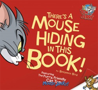 There's a Mouse Hiding In This Book! by Benjamin Bird