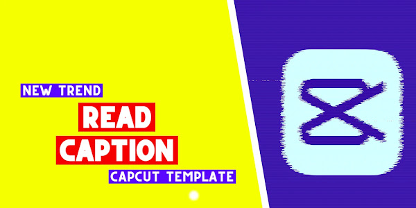 Read Caption Capcut Template Free Link 2023
