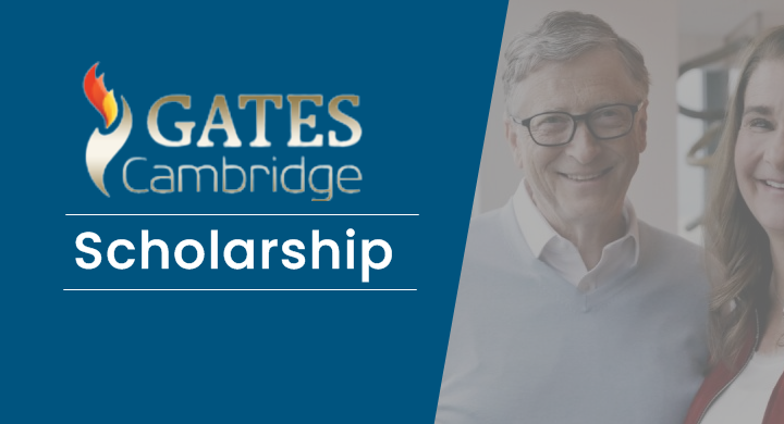 Beasiswa Gates Cambridge 2023 - 2024 dari Bill and Melinda Gates Foundation