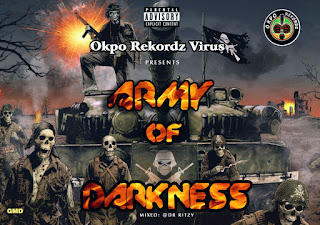 Music: Okpo rekords virus - Army of Darkness [mixed by DrRitzy]