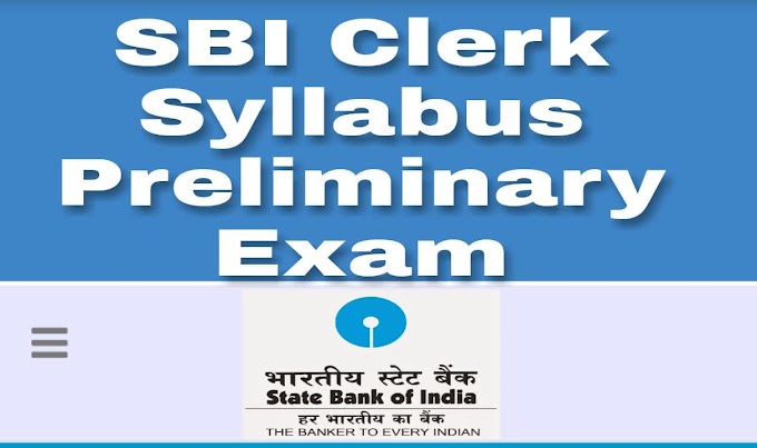 SBI Clerk 2022 Syllabus For Prelims