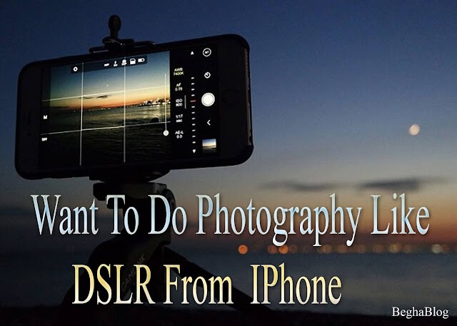 Want To Do Photography Like DSLR From IPhone? Here Are Some Great Camera Tricks
