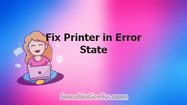 Fix Printer in Error State