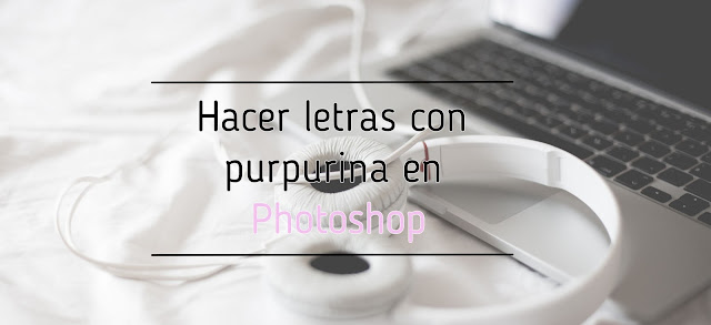 Hacer letras efecto purpurina en Photoshop