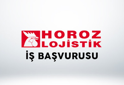 Horoz Lojistik iş ilanları