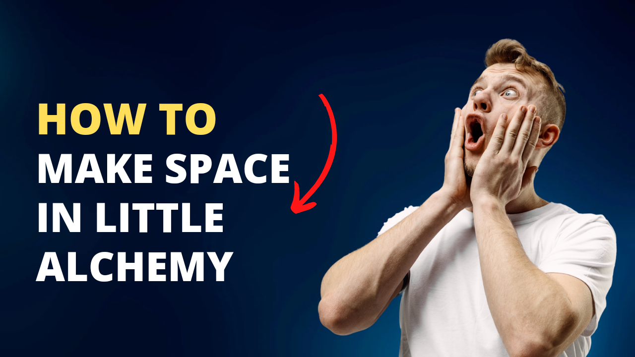 how to make space in little alchemy