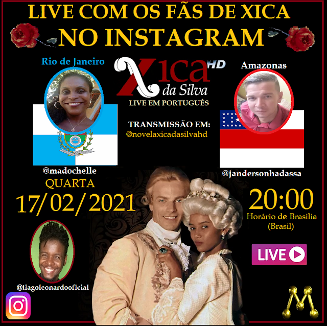 LIVE COM OS FÃS DA NOVELA XICA DA SILVA 17/02/2021