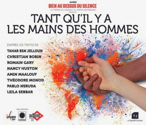 Tant qu'il y a les mains des hommes festival Avignon 2014