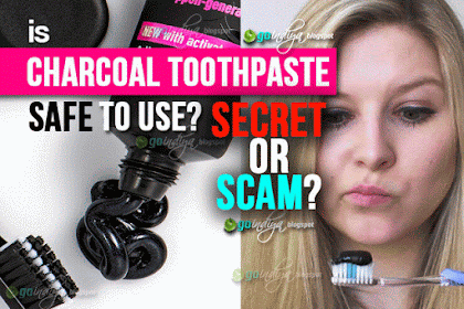 Is Charcoal Toothpaste Safe to Use? Activated Charcoal: Secret or Scam?