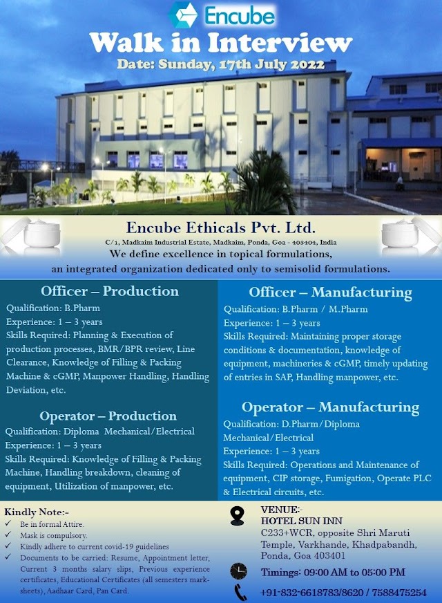 Encube Ethicals | Walk-in interview for Production/Manufacturing at Goa on 17th July 2022