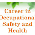 Career in Occupational Health and Safety