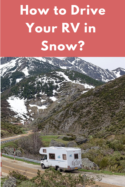 How to Drive Your RV in Snow?