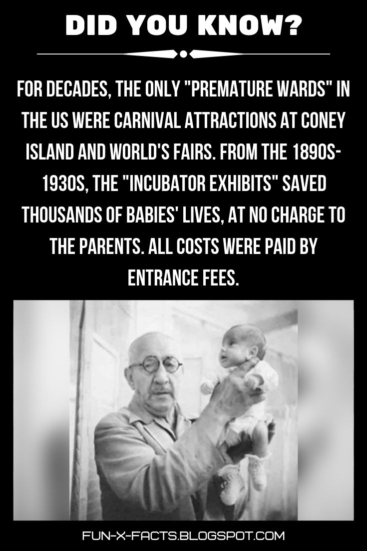 For decades, the only 'premature wards' in the US were carnival attractions at Coney Island and World's Fairs. Amazing WTF Facts.