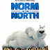 Review dan Sinopsis Movie Norm Of The North 2016