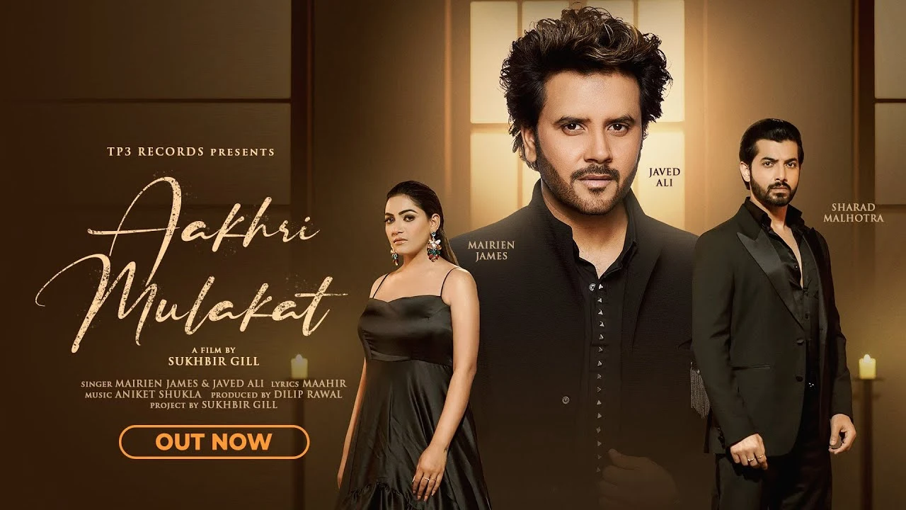 Aakhri Mulakaat Lyrics - Mairien James & Javed Ali