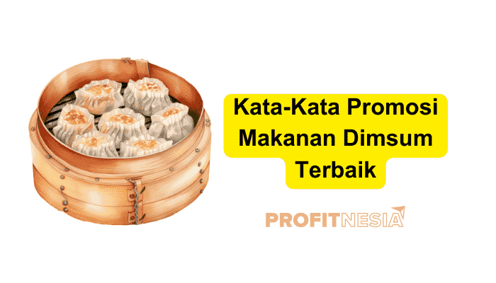 contoh iklan dimsun terbaik dan menarik