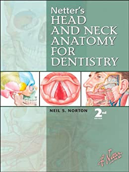 Netter's Head &Neck anatomy for Dentistry