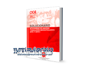 Solucionarios de exámenes de admisión y simulacros 2019 I 2019 II [pdf]