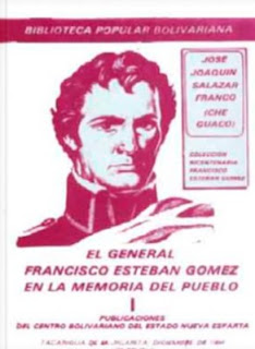  José Joaquín Salazar Franco - El General Francisco Esteban Gómez en la Memoria del Pueblo