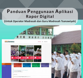 Download Buku Panduan Aplikasi Rapor Digital ARD Madrasah Kemenag untuk Madrasah Tsanawiya Panduan Penggunaan Aplikasi Rapor Digital (ARD) Untuk MTs