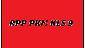 RPP PKN Kls 9 K13 Semester Gasal Pokok Pikiran Pembukaan UUD 1945