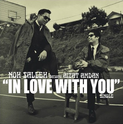 Noh Salleh feat. Aizat - In Love With You MP3
