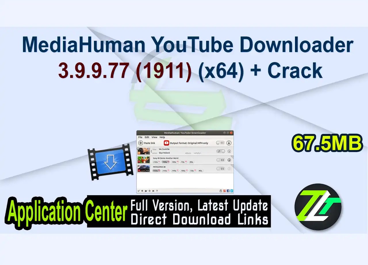 MediaHuman YouTube Downloader 3.9.9.77 (1911) (x64) + Crack