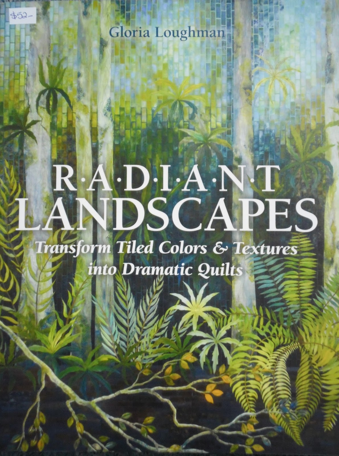 landscape quilting ideas Radiant Landscapes by Gloria Loughman | 1191 x 1600