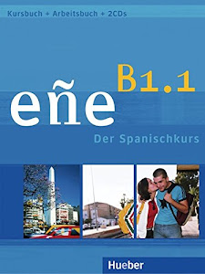 eñe B1.1: Der Spanischkurs / Kursbuch + Arbeitsbuch + Audio-CD