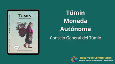 Túmin. Moneda Autónoma - Consejo General del Túmin [PDF]