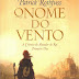 O Nome do Vento: A Crônica do Matador de Rei (Primeiro Dia)