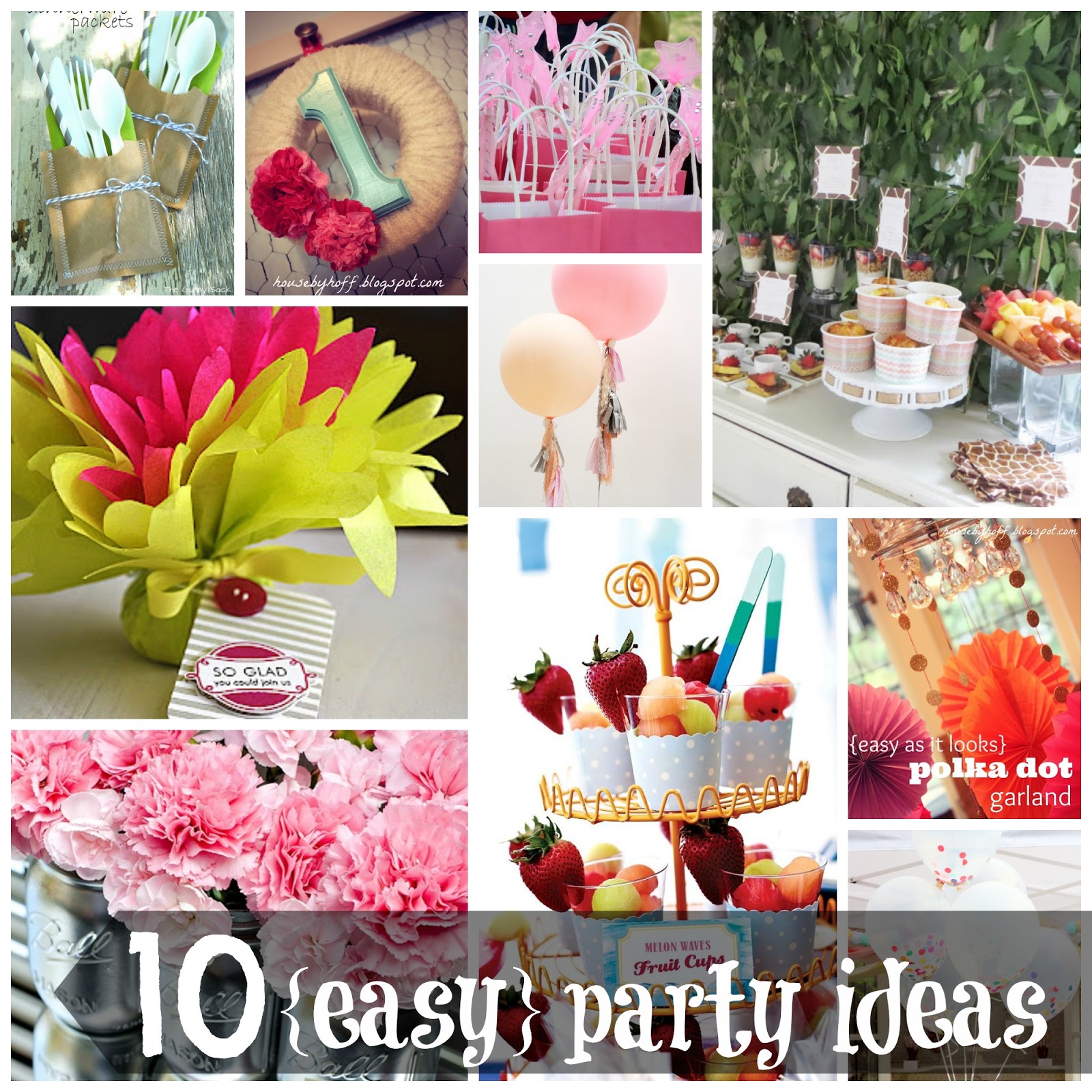 10 Easy  Party  Ideas 