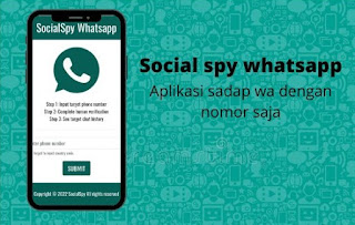 Social spy whatsapp : aplikasi sadap wa dengan nomor saja