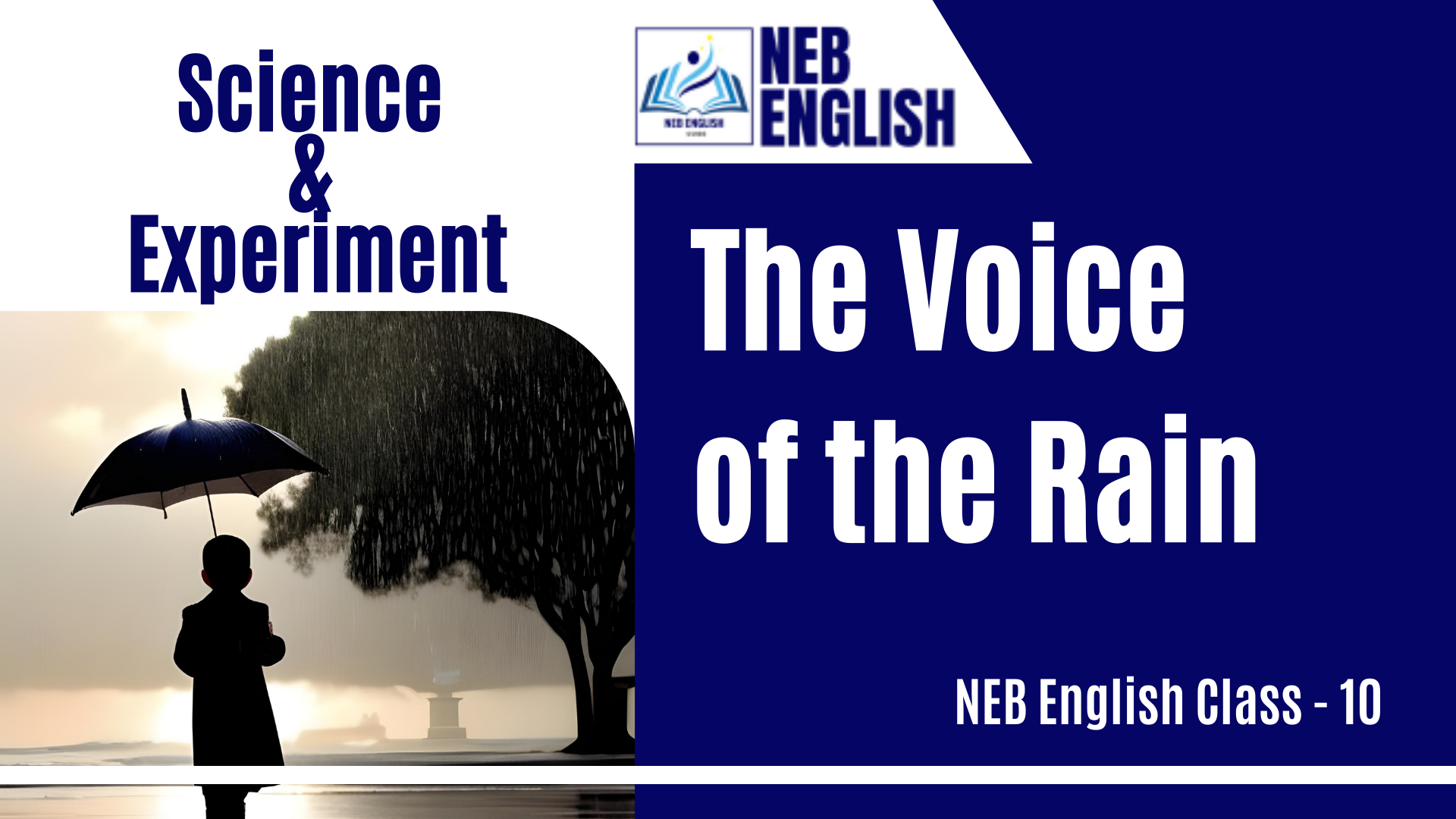 The Voice of The Rain [Science & Experiment] - Summary & Exercise of NEB English class 10