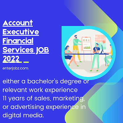 Account Executive Financial Services JOB 2022